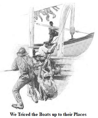 We Triced the Boats up to their Places